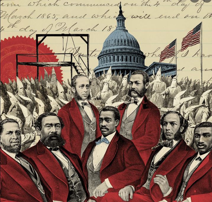 Black politicians during Reconstruction w/Supreme Court & KKK